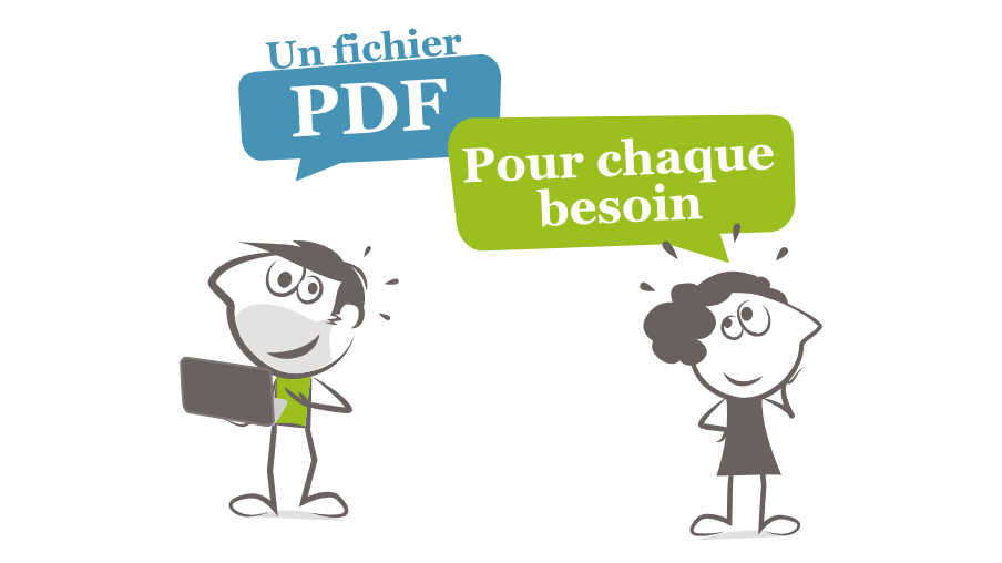 Il existe un fichier PDF pour chaque besoin